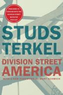 Division Street di Studs Terkel edito da New Press