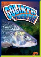 Goliath Tigerfish di Gail Terp edito da Bolt!