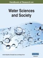 Handbook of Research on Water Sciences and Society, VOL 2 edito da Engineering Science Reference