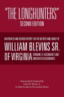 The Longhunters: Second Edition di Les Blevins edito da XLIBRIS US