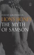 Lion's Honey: The Myth of Samson di David Grossman edito da CANONGATE US