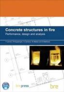 Lennon, T: Concrete Structures in Fire di Tom Lennon edito da IHS BRE Press