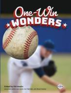 One-Win Wonders edito da Society for American Baseball Research