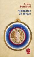 Hildegarde de Bingen di Regine Pernoud edito da Editions Du Rocher
