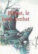 Bilikat, le beau combat di Michael Müller-Hewer edito da Books on Demand