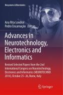 Advances in Neurotechnology, Electronics and Informatics edito da Springer International Publishing