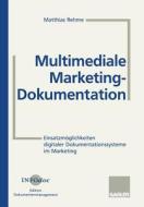 Multimediale Marketing-Dokumentation edito da Gabler Verlag