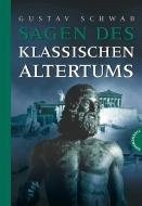 Sagen des klassischen Altertums di Gustav Schwab edito da Thienemann