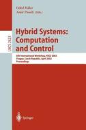 Hybrid Systems: Computation and Control di Oded Maler, Amir Pnueli edito da Springer Berlin Heidelberg