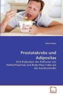 Prostatakrebs und Adipositas di Klaus Eredics edito da VDM Verlag