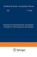 Prinzipien der Thermodynamik und Statistik / Principles of Thermodynamics and Statistics di S. Flügge edito da Springer Berlin Heidelberg