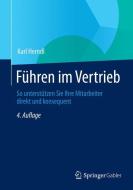 Führen im Vertrieb di Karl Herndl edito da Gabler, Betriebswirt.-Vlg