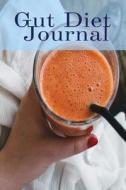 Gut Diet Journal di Juliana Baldec edito da InfinitYou
