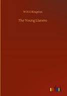 The Young Llanero di W. H. G Kingston edito da Outlook Verlag