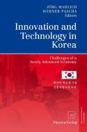 Innovation and Technology in Korea edito da Physica Verlag