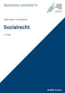 Sozialrecht (SL 14) di Bernhard Müller-Weber, Heike Schüddekopf edito da Kommunal-u.Schul-Verlag
