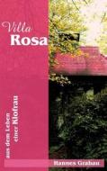 Villa Rosa di Hannes Grabau edito da Books on Demand