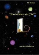 "Was ist hinter der Tür" di Hans-Jörg Hochecker edito da Books on Demand