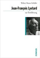 Lyotard zur Einführung di Walter Reese-Schäfer edito da Junius Verlag GmbH