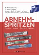 Abnehmspritzen di Richard Lipman edito da Scout Medien GmbH