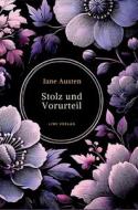 Jane Austen: Stolz und Vorurteil. Vollständige Neuausgabe. di Jane Austen edito da LIWI Literatur- und Wissenschaftsverlag