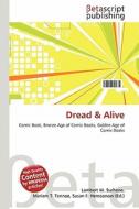 Dread & Alive edito da Betascript Publishing