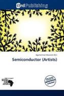 Semiconductor (artists) edito da Crypt Publishing