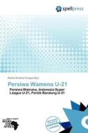Persiwa Wamena U-21 edito da Crypt Publishing