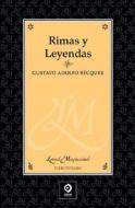 Rimas y Leyendas di Gustavo Adolfo Becquer edito da Edimat Libros