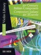 20th Century Italian Composers: Volume 2 Violin and Piano edito da RICORDI