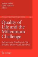 Quality of Life and the Millennium Challenge edito da Springer Netherlands