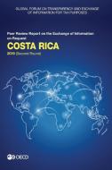 Costa Rica 2019 (second Round) di Global Forum on Transparency and Exchange of Information for Tax Purposes edito da Organization For Economic Co-operation And Development (oecd