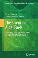 The Science of Algal Fuels edito da Springer Netherlands