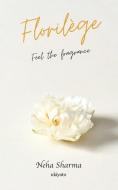Florilège di Neha Sharma edito da PENGUIN BOOKS