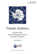 Informe Final De La Cuadragesima Tercera Reunion Consultiva Del Tratado Antartico. Volumen II di Secretaria del Tratado Antartico edito da Secretaria Del Tratado Antartico