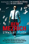 Straight Flush di Ben Mezrich edito da Cornerstone