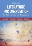 Literature For Composition di William E. Burto, Sylvan Barnet, William E. Cain, Cheryl Nixon edito da Pearson Education (us)