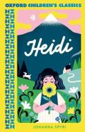 Oxford Children's Classics: Heidi di Johanna Spyri edito da Oxford University Press