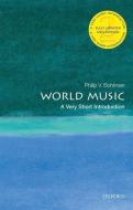 World Music: A Very Short Introduction di Philip V. Bohlman edito da OXFORD UNIV PR