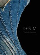 Denim - Fashion`s Frontier di Emma Mcclendon edito da Yale University Press