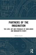 Partners Of The Imagination di Robert Leach edito da Taylor & Francis Ltd