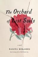 The Orchard of Lost Souls di Nadifa Mohamed edito da Farrar Straus Giroux