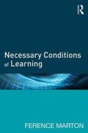 Necessary Conditions of Learning di Ference (Goeteborg University Marton edito da Taylor & Francis Ltd