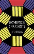 Mathematical Snapshots di H. Steinhart, Hugo Steinhaus edito da Dover Publications
