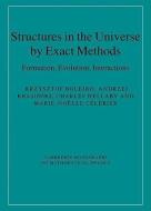 Structures in the Universe by Exact Methods di Krzysztof Bolejko edito da Cambridge University Press