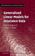 Generalized Linear Models for Insurance Data di Piet De Jong, Gillian Z. Heller edito da Cambridge University Press