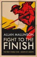 Fight to the Finish di Allan Mallinson edito da Transworld Publishers Ltd