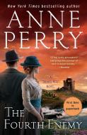 The Fourth Enemy di Anne Perry edito da Random House Publishing Group