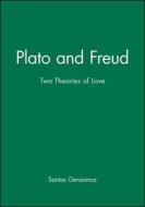 Plato and Freud di Gerasimos Xenophon Santas edito da Blackwell Publishers