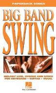 Big Band Swing edito da Hal Leonard Publishing Corporation